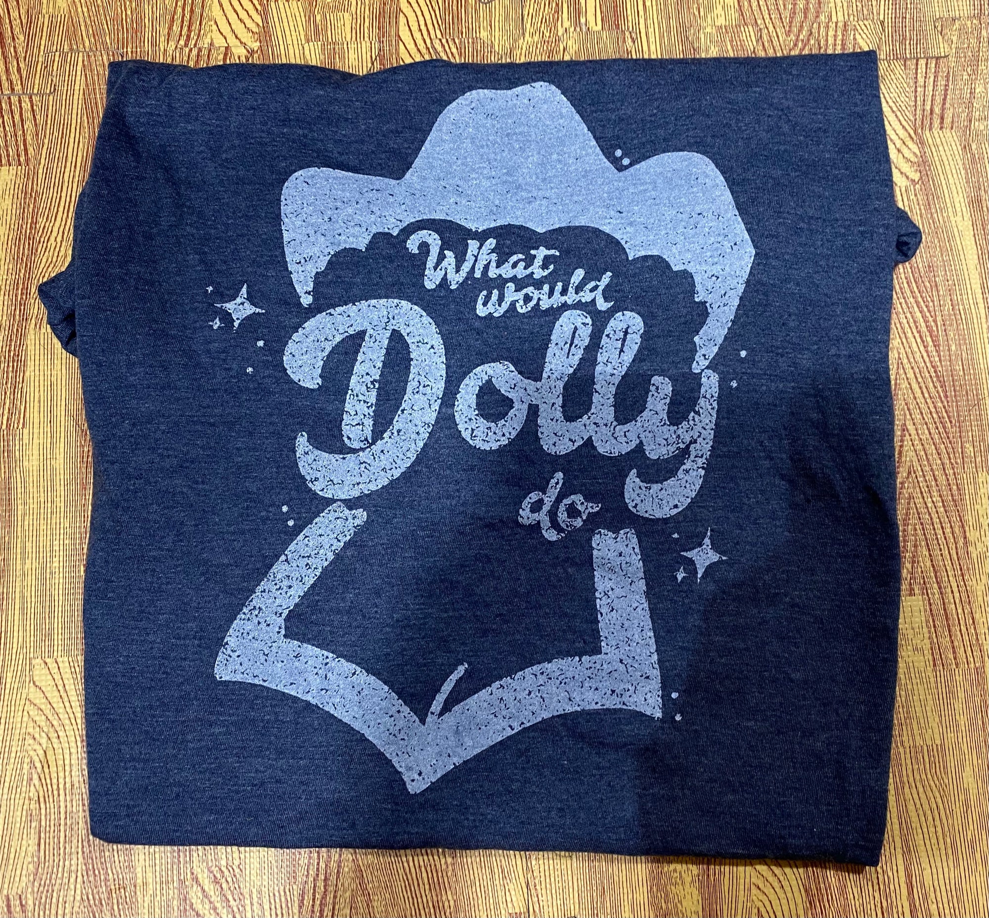 What Would Dolly Do Graphic-graphic tee-Branded Envy