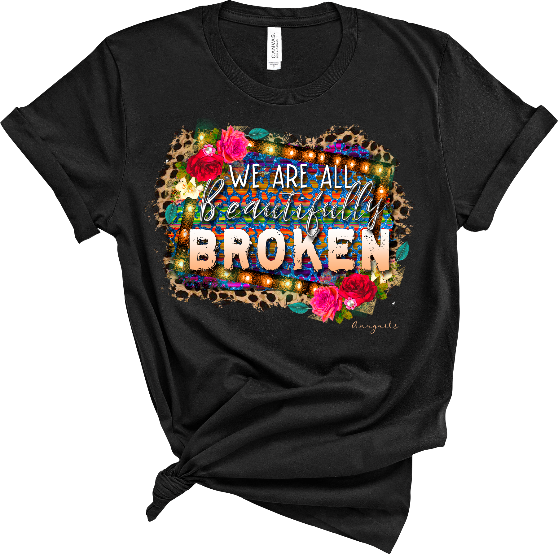 We are all beautifully broken-graphic tee-Branded Envy